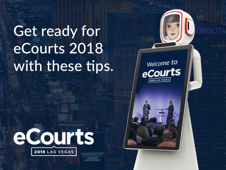 Get ready for eCourts 2018 with these tips.